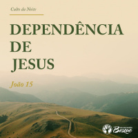 Dependência de Jesus