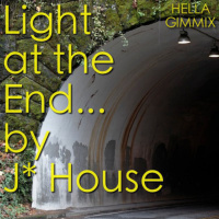 A Light At The End... by J House 11/19/2010