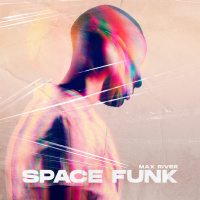 Max River - Space Funk