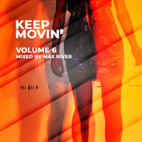 Max River - Keep Moving 6.0