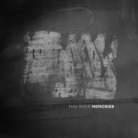 Max River - Memories