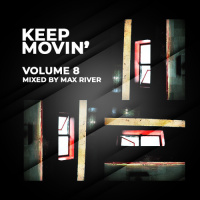 Max River - Keep Moving 8.0
