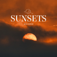 Max River - Sunsets: Sunday Morning