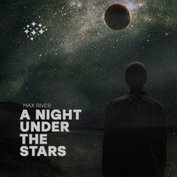 Max River - N.U.T.S. (A Night Under The Stars)