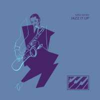 Max River - Jazz It Up