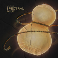 Max River - Spectral Mist