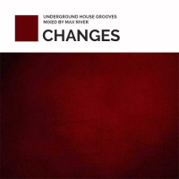 Max River - Changes