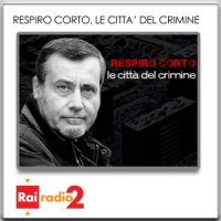 RESPIRO CORTO, LE CITTA DEL CRIMINE del 27/04/2012