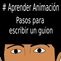 Escribir un guion para animación en 10 pasos