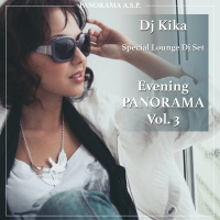 Dj Kika — Special Lounge Dj Set Evening Panorama Vol. 3 (12) 