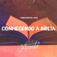 Conhecendo a Bíblia - #01 - 2016