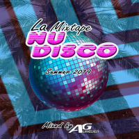 La Mixtape NU DISCO Summer 2019