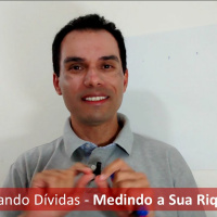 #011 Quitando Dívidas - Medindo A Sua Riqueza