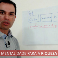#012 Mentalidade Para A Riqueza