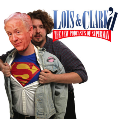 Lois  Clarkd: The New Podcasts Of Superman