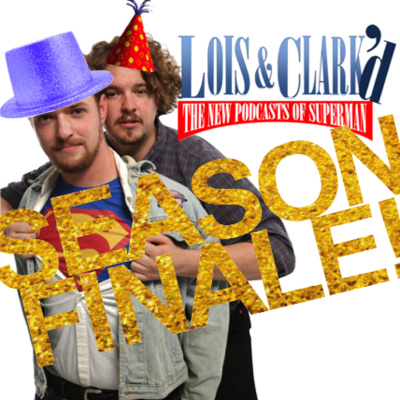 Lois  Clarkd: The New Podcasts Of Superman