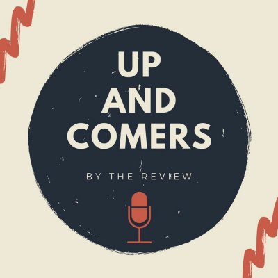 Up-and-comers By The Review