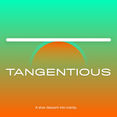 Tangentious