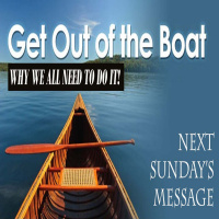 Why we all need to get out of the boat