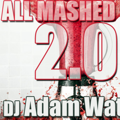 Dj Adam Watts Podcast