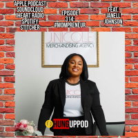 Episode 314: #MomPreneur Feat. Janell Johnson