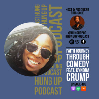 Episode 408: Faith Journey Through Comedy Feat. Kyndra Crump