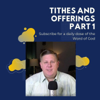 Tithes And Offerings Part 1