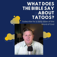 What Does The Bible Say About Tatoos?