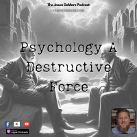 Psychology - A Destructive Force Part 2
