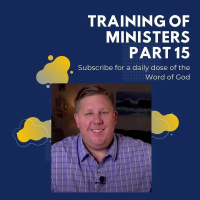 Training Of Ministers Part 15