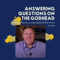 Answering Questions On The Godhead