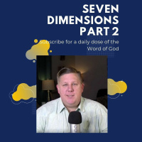 Seven Dimensions Part 2