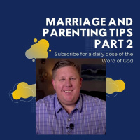 Marriage And Parenting Tips - Dads Impact Part 2