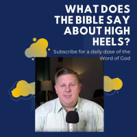 What Does The Bible Say About High Heels?