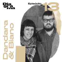 Diagrama 13 - Dandara e Biano - Design, Cultura e Rogério Duarte