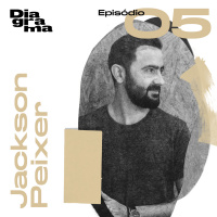 Diagrama 05 – Jackson Peixer – Abrindo um Estúdio de Design Fora do Eixo Rio-SP