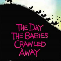 Episode 124 - The Day the Babies Crawled Away