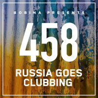 Bobina – Nr. 458 Russia Goes Clubbing (Rus)