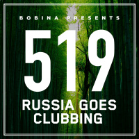 Bobina – Nr. 519 Russia Goes Clubbing (Eng)