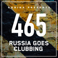 Bobina – Nr. 465 Russia Goes Clubbing (Eng)