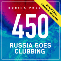 Bobina – Nr. 450 Russia Goes Clubbing [Uplifting Trance Special] (Eng)