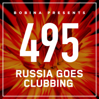 Bobina – Nr. 495 Russia Goes Clubbing (Eng)
