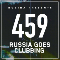 Bobina – Nr. 459 Russia Goes Clubbing (Rus)