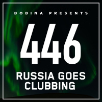 Bobina – Nr. 446 Russia Goes Clubbing (Eng)