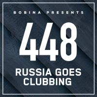 Bobina – Nr. 448 Russia Goes Clubbing (Rus)