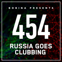 Bobina – Nr. 454 Russia Goes Clubbing (Rus)