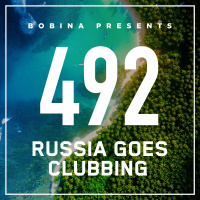 Bobina – Nr. 492 Russia Goes Clubbing (Eng)