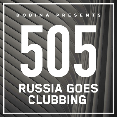Bobina: Russia Goes Clubbing