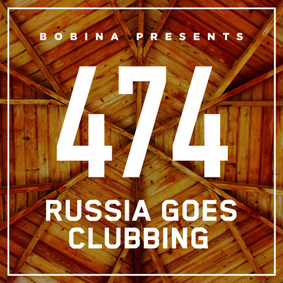 Bobina: Russia Goes Clubbing