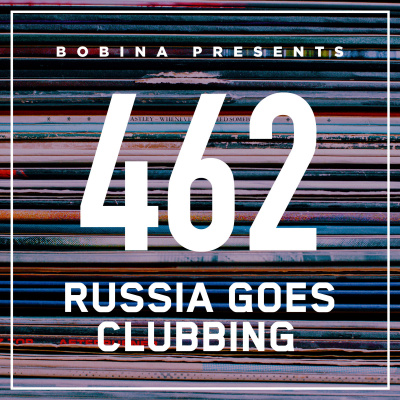 Bobina: Russia Goes Clubbing